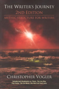 The Writer's Journey: Mythic Structure for Writers / Edition 2