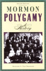 Mormon Polygamy: A History / Edition 1