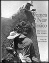 Women of New Mexico: Depression Era Images