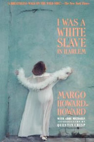I Was A White Slave in Harlem