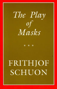 The Play of Masks