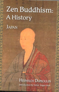 Title: Zen Buddhism: A History (Japan), Author: Heinrich Dumoulin