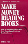 Title: Make Money Reading Books!: How to Start and Operate Your own Home-Based Freelance Reading Service, Author: Fife