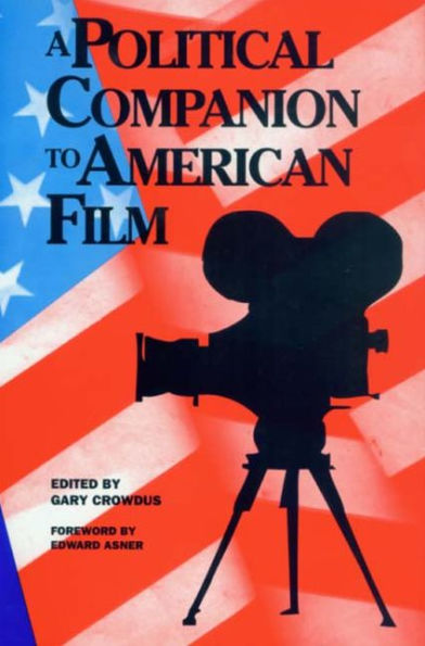 A Political Companion to American Film / Edition 1