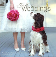 Title: Southern Weddings: New Looks from the Old South, Author: Tara Guerard