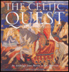 Celtic Quest in Art and Literature: An Anthology from Merlin to Van Morrison