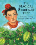 Alternative view 1 of The Magical Starfruit Tree: A Chinese Folktale