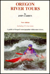 Oregon River Tours: A Guide to Oregon's Most Popular Whitewater Rivers