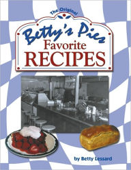 Betty's Pies Favorite Recipes