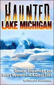 Haunted Lake Michigan