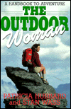 Outdoor Woman: A Handbook to Adventure