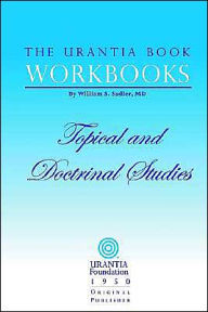 Title: The Urantia Book Workbooks: Volume III - Topical and Doctrinal Study, Author: Urantia Foundation