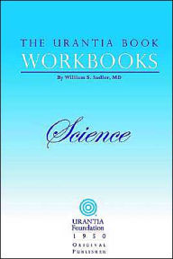 Title: The Urantia Book Workbooks: Volume II - Science, Author: Urantia Foundation