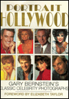 Portrait Hollywood: Gary Bernstein's Classic Celebrity Photographs
