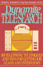Dynamite Tele-Search: 101 Techniques and Tips for Getting Job Leads and Interviews