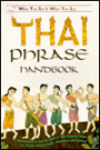 Thai Phrase Handbook: What You See Is What You Say