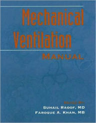 Mechanical Ventilation Manual / Edition 1