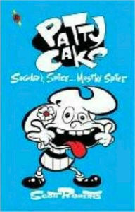 Patty Cake, Volume 1: Sugar and Spice Mostly Spice