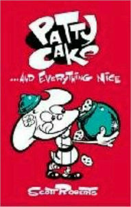 Patty Cake, Volume 2: Everything Nice
