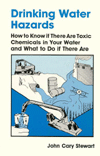 Drinking Water Hazards: How to Know if There Are Toxic Chemicals in Your Water and What to Do if There Are