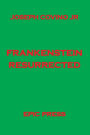 Frankenstein Resurrected