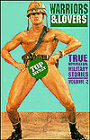 Warriors and Lovers: True Homosexual Military Stories