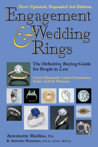 Title: Engagement & Wedding Rings (3rd Edition): The Definitive Buying Guide for People in Love, Author: Antoinette Matlins PG