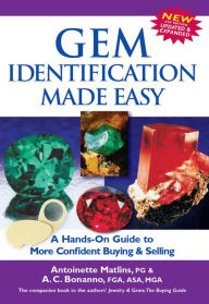 Title: Gem Identification Made Easy (4th Edition): A Hands-On Guide to More Confident Buying & Selling, Author: Antoinette Matlins PG