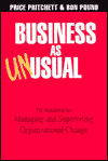 Business as Unusual: The Handbook for Managing and Supervising Organizational Change