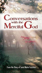 Title: Conversations with the Merciful God, Author: Fr. George