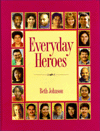 Everyday Heroes / Edition 1