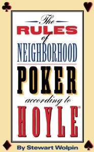 Title: The Rules of Neighborhood Poker According to Hoyle, Author: Stewart Wolpin