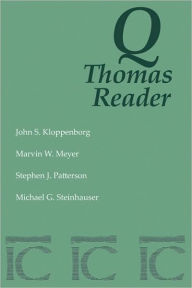 Title: Q Thomas Reader, Author: John S. Kloppenborg