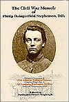 The Civil War Memoir of P. Daingerfield: Private Company K, 13th Arkansas Volunteer Infantry, and Loader, Piece No. 4, 5th Company, Washington Artillery, Army of Tennessee, CSA