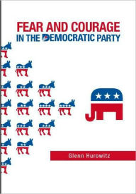 Fear and Courage in the Democratic Party