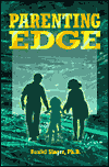 Parenting Edge: Simple Guide to Effective Parenting