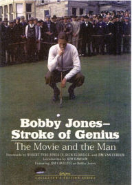 Title: Bobby Jones--Stroke of Genius: The Movie and the Man, Author: David Sobel