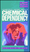Chemical Dependency