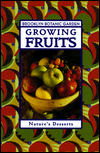 Growing Fruits: Nature's Desserts