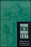 Paying the Words Extra: Religious Discourse in the Supreme Court of the United States