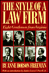Style of a Law Firm: Eight Gentlemen from Virginia / Edition 1