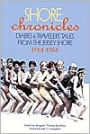 Shore Chronicles: Diaries and Travelers' Tales from the Jersey Shore 1764-1955