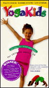 Yoga Kids, An Easy Fun-Filled Adventure!: Healthy Exercise, Learning Activities, Love of Nature, Ages 3-6