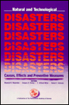 Natural and Technological Disasters: Causes, Effects and Preventive Measures