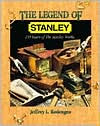 The Legend of Stanley: 150 Years of Stanley Works