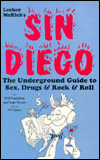Sin Diego: The Underground Guide to Sex, Drugs and Rock and Roll