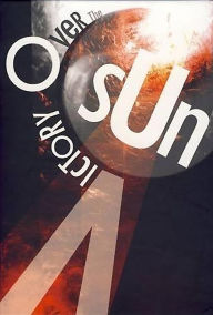 Title: Victory Over the Sun, Author: Aleksei Eliseevich Kruchenykh