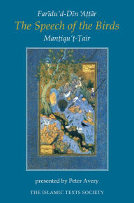 Title: The Speech of the Birds, Author: Faridu'd-Din Attar