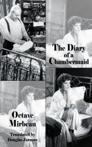 Title: The Diary of a Chambermaid, Author: Octave Mirbeau
