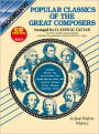 Popular Classics of the Great Composers Arranged for Classical Guitar Book 2; With CD